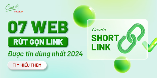 7 web rút gọn link uy tín nhất 2024